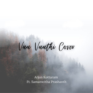 Vaa Vaathi (Explicit)