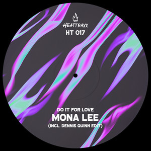 Do It For Love (Dennis Quin Edit)