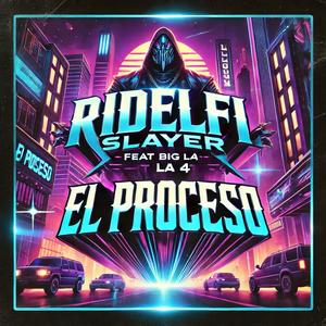 El Proceso (feat. BIG LA 4TA) (Explicit)