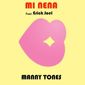 Mi Nena (feat. Erick Joel)