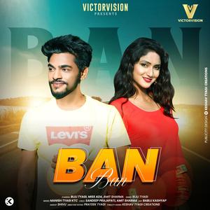 Ban (feat. Bijli Tyagi)