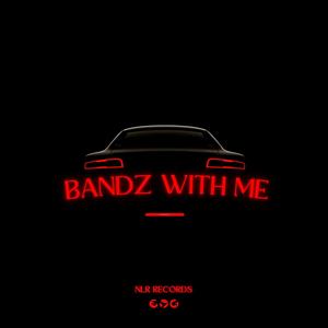 Bandz With me (Explicit)