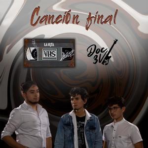 Canción final (feat. La nota VHS)