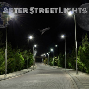 After Streets Lights (Explicit)