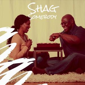 Shag Somebody