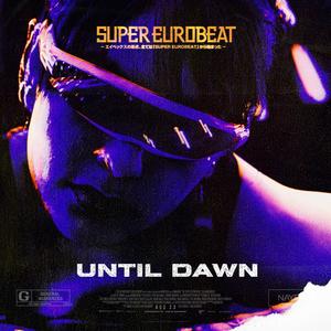 Until Dawn (Extended Mix)