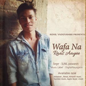 Wafa Na Raas Aayee (Explicit)