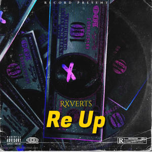 Re Up (Explicit)