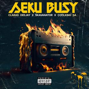 Seku Busy (Explicit)