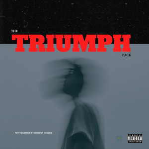 THE TRIUMPH PACK (Explicit)