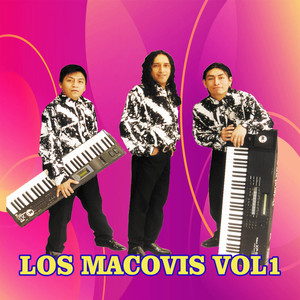 Los Macovis, Vol. 1