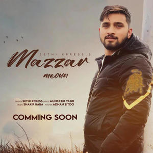 MAZAAR KASHMIRI SONG (feat. SHAKIR BABA & SETHI XPRESS)