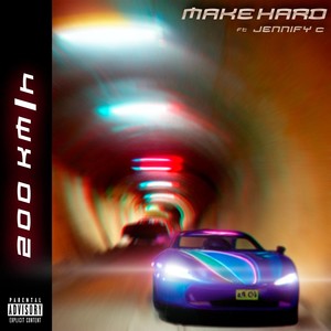 200 Km/H (feat. Jennify C.) [Explicit]