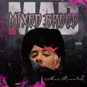 Mad Mixed Breed (Explicit)