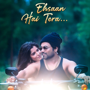Ehsaan Hai Tera