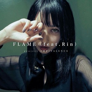 FLAME (feat. Rin)