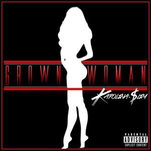 Grown Woman (Explicit)