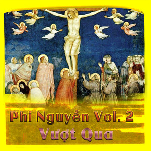 Vượt Qua (Vol. 2)