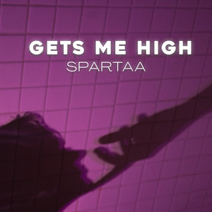 Gets Me High (Radio Edit)
