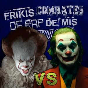 Pennywise vs Joker (Frikis Combates de Rap de Mis Huevos T1)
