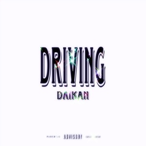 DRIVING (Explicit)