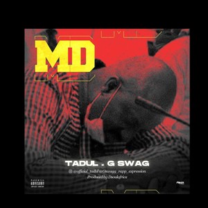 MD(feat. Gswags)