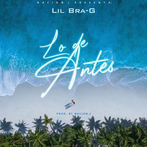 Lo de Antes (Explicit)