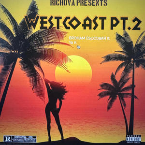 WESTCOAST, Pt. 2 (feat. Ya k) [Explicit]