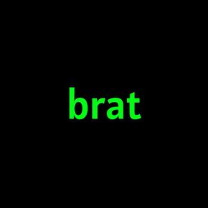 brat (Explicit)