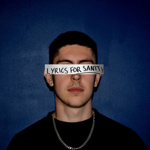 Lyrics for Sanity (Explicit)