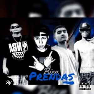 Bien Prendas (Explicit)