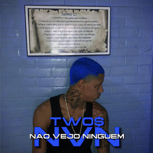 Não Vejo Ninguém (Explicit)