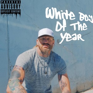 White Boy of the Year (Explicit)