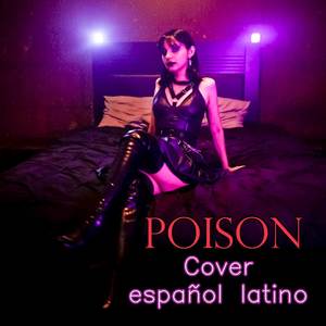 Poison Cover español latino (Explicit)