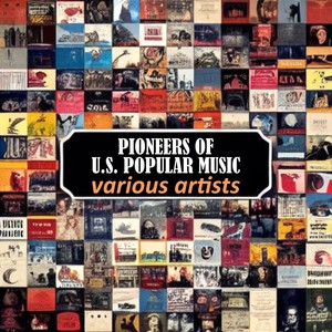 Various Artists - Vintage Vibes: Pioneers of US Popular Music (Restored)