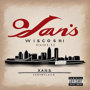 Xans In Wisconsin (feat. EVÖN) (Explicit)