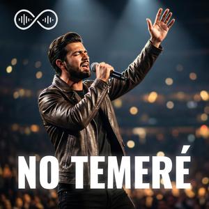 No Temeré