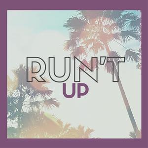 Run It Up (Explicit)