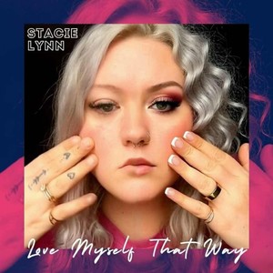 Love Myself That Way