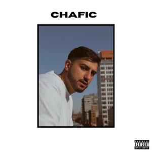 Chafic (The EP) [Explicit]