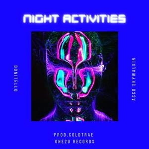 Night Activities (feat. Acco Skywalkin) [Explicit]