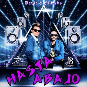 Hasta Abajo (feat. El Bebo)