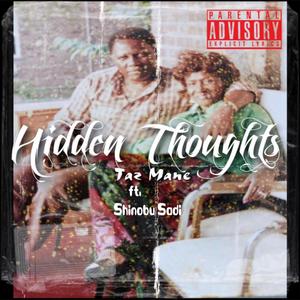 Hidden Thoughts (feat. Shinobu Sadi) [Explicit]