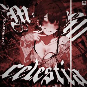 CELESTIA (feat. D3EDBEATZZ)