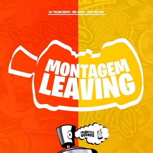Montagem Leaving (Explicit)