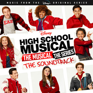 High School Musical: The Musical: The Series (Original Soundtrack) (歌舞青春：音乐剧集 原声带)