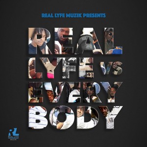 Real Lyfe vs Everybody (Explicit)