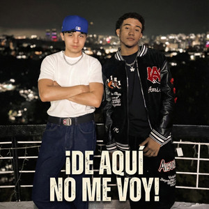 De Aqui no me voy