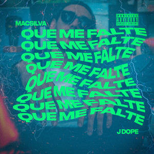 Que Me Falte (Explicit)