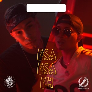 Esa Esa Eh